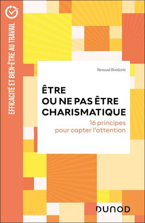 Téléchargez le livre :  Être ou ne pas être charismatique