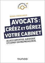 Télécharger le livre :  Avocats : créez et gérez votre cabinet