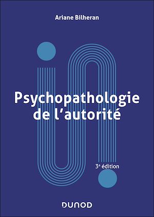 Download the eBook: Psychopathologie de l'autorité - 3e éd.