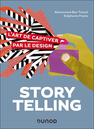 Téléchargez le livre :  Storytelling, l'art de captiver par le design