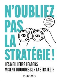 Télécharger le livre : N'oubliez pas la stratégie !