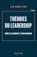 Télécharger le livre :  Théories du leadership -2e éd.