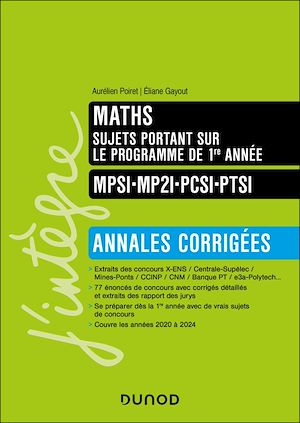Téléchargez le livre :  Maths sujets portant sur le programme de 1re année, Annales corrigées, MPSI-MP2I-PCSI-PTSI