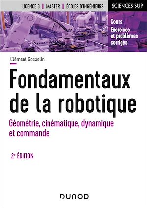 Téléchargez le livre :  Fondamentaux de la robotique - 2e éd.
