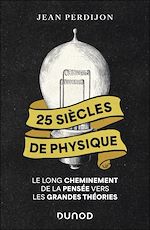 Télécharger le livre :  25 siècles de physique
