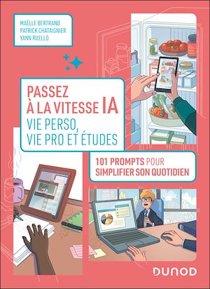 Téléchargez le livre :  Passez à la vitesse IA : vie pro, vie perso et études