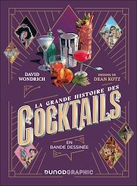 Téléchargez le livre :  La grande histoire des cocktails