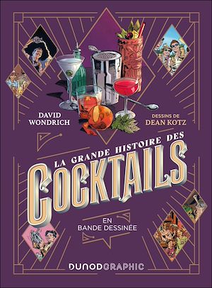 Téléchargez le livre :  La grande histoire des cocktails