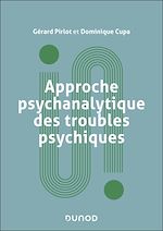 Télécharger le livre :  Approche psychanalytique des troubles psychiques - 2e éd.