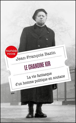 Téléchargez le livre :  Le chanoine Kir