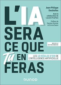 Téléchargez le livre :  L'IA sera ce que tu en feras