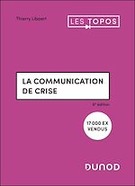 Télécharger le livre :  La communication de crise - 6e éd.