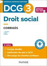 Télécharger le livre :  DCG 3 - Droit social - Corrigés - Réforme 2026-2027