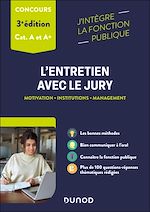 Télécharger le livre :  L'entretien avec le jury catégories A et A+ - 3e éd.