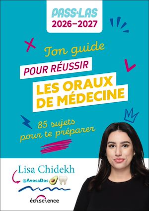 Téléchargez le livre :  Ton guide pour réussir les oraux de médecine - PASS et LAS 2026-2027