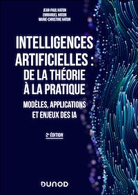 Download this ebook Intelligences artificielles : de la théorie à la pratique - 2e éd.