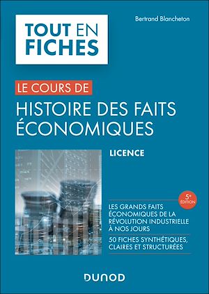 Download the eBook: Histoire des faits économiques - Tout en fiches - 5e éd.