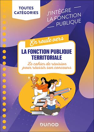 Téléchargez le livre :  En route vers la fonction publique territoriale