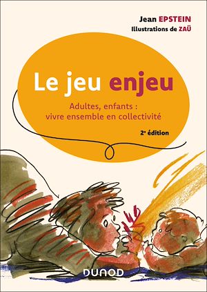 Téléchargez le livre :  Le jeu enjeu - 2e éd.