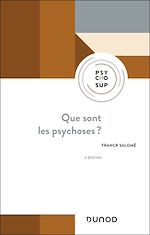 Download this eBook Que sont les psychoses ? - 2e éd.