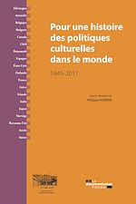 Télécharger le livre :  Pour une histoire des politiques culturelles dans le monde