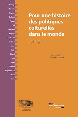 Télécharger le livre :  Pour une histoire des politiques culturelles dans le monde