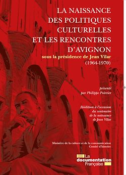 Télécharger le livre :  La naissance des politiques culturelles et les rencontres d'Avignon