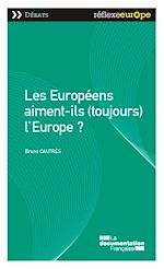 Télécharger le livre :  Les Européens aiment-ils (toujours) l'Europe?