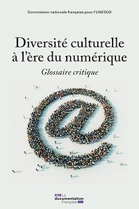 Télécharger le livre :  Diversité culturelle à l'ère du numérique