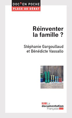 Télécharger le livre :  Réinventer la famille ?