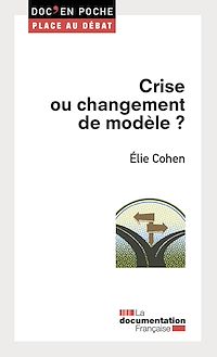 Télécharger le livre :  Crise ou changement de modèle ?