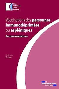 Télécharger le livre :  Vaccinations des personnes immunodéprimées ou aspléniques