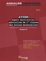 Télécharger le livre :  ATSEM - Agent territorial spécialisé des écoles maternelles de 1re classe