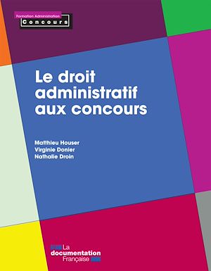 Téléchargez le livre :  Le droit administratif aux concours
