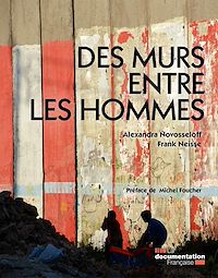 Télécharger le livre :  Des murs entre les hommes