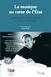 Télécharger le livre :  La musique au coeur de l'État