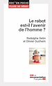 Télécharger le livre :  Le robot est-il l'avenir de l'homme ?