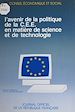 Télécharger le livre :  L'avenir de la politique de la CEE en matière de science et de technologie