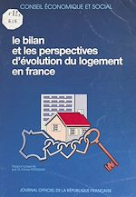 Télécharger le livre :  Le bilan et les perspectives d'évolution du logement en France