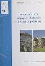 Télécharger le livre :  Financement des campagnes électorales et des partis politiques