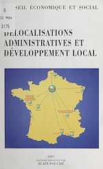 Télécharger le livre :  Délocalisations administratives et développement local