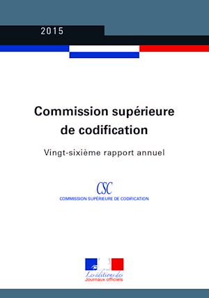 Téléchargez le livre :  Rapport annuel 2015 de la Commission supérieure de codification