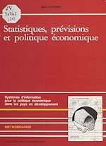 Télécharger le livre :  Statistiques, prévisions et politiques économiques : systèmes d'information pour la politique économique dans les pays en développement