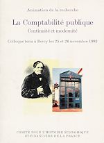 Télécharger le livre :  La Comptabilité publique. Continuité et modernité