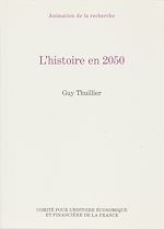 Télécharger le livre :  L'histoire en 2050