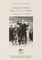 Télécharger le livre :  L'impôt en France aux XIXe et XXe siècles