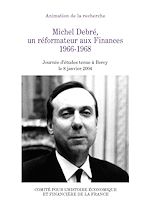 Télécharger le livre :  Michel Debré, un réformateur aux Finances, 1966-1968