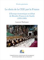 Télécharger le livre :  Le choix de la CEE par la France