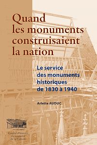 Télécharger le livre :  Quand les monuments construisaient la Nation