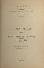 Télécharger le livre :  Quelques aspects du recrutement des zouaves, 1830-1852